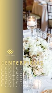 Centerpieces